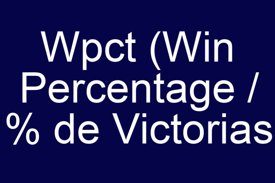Wpct (Win Percentage / % de Victorias | BetSystem1x2